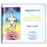 Exposition III: The Keys of Enoch® and The Holy Scriptures