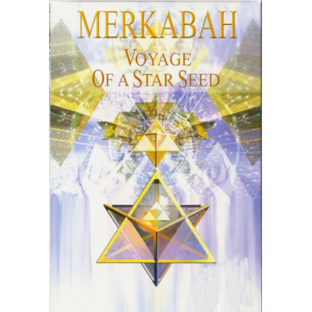Merkabah – Voyage of a Star Seed